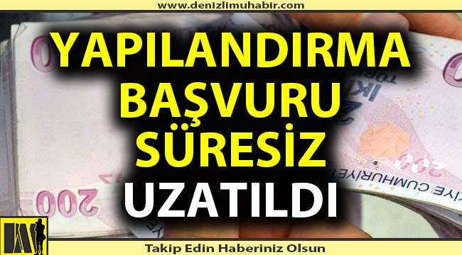 Vergi yapılandırma süresi uzatıldı