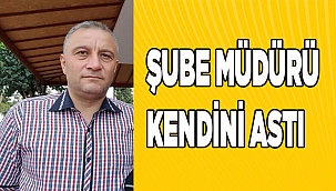 Yazı İşleri Şube Müdürü intihar etti