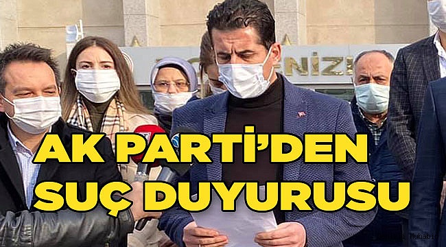 AK Parti Denizli'den suç duyurusu