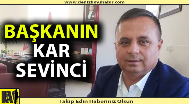 Başkanın kar sevinci