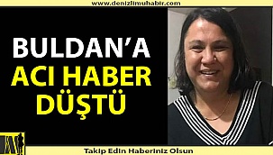 Buldanlı hemşire korona virüse yenildi