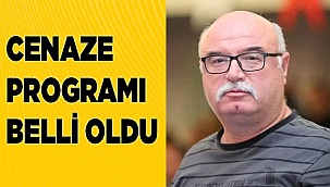 Cenaze programı belli oldu