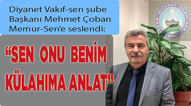 Çoban: "Kayırmacılığı siz öğrettiniz"