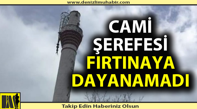 Denizli'de cami şerefesi düştü