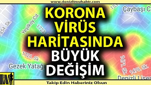 Denizli'de korona virüs haritası güncellendi