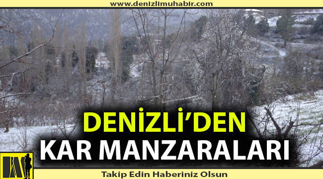 Denizli'nin köylerinden kar manzaraları