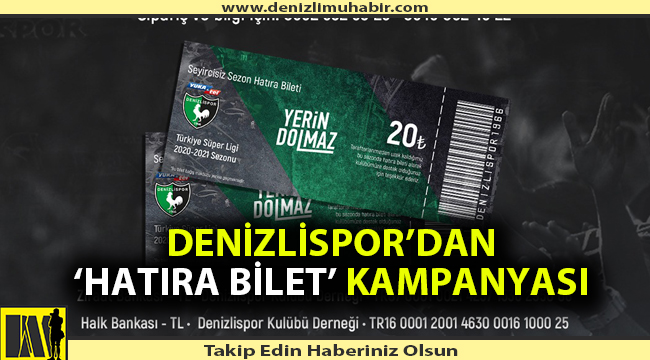 Denizlispor'dan 'Hatıra Bilet' Kampanyası