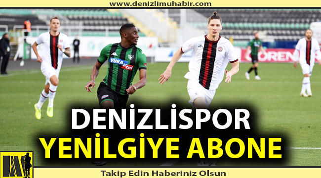 Denizlispor'un makus talihi değişmedi