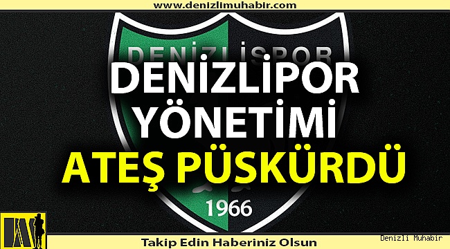 Denizlispor yönetimi hakeme ateş püskürdü