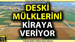 DESKİ 21 taşınmazını kiraya verecek