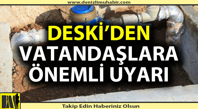 DESKİ'den vatandaşlara önemli don uyarısı