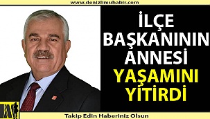 Eski ilçe başkanının annesi korona virüse yenik düştü