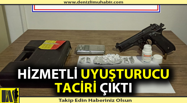 Hizmetli uyuşturucu taciri çıktı
