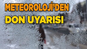 METEOROLOJİ’DEN DENİZLİ’YE DON UYARISI!