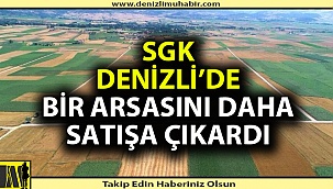 SGK'dan milyonluk arsa satışı
