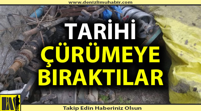Tarihi çürümeye bıraktılar