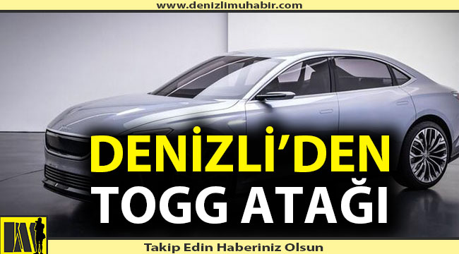 TOGG'un parçaları Denizli'de mi üretilecek?