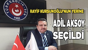 TSS ŞUBE BAŞKANLIĞINA AKSOY SEÇİLDİ