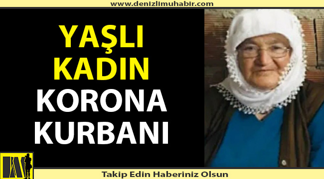Yaşlı Kadın Covid-19 kurbanı