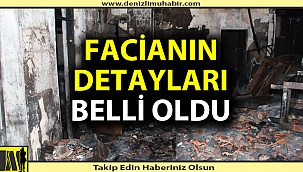 3 kişinin öldüğü facianın detayları belli oldu
