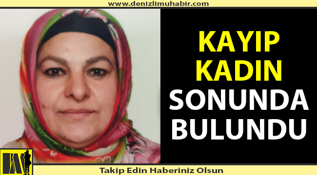 4 gündür kayıp olan kadın bulundu