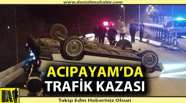 Acıpayam'da trafik kazası