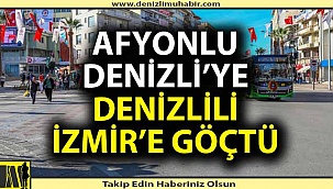 Afyonlu Denizli'ye geldi, Denizlili İzmir'e gitti