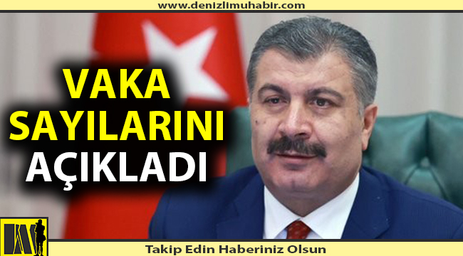 Bakan Koca haftalık vaka sayılarını açıkladı