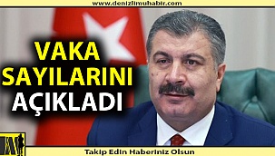 Bakan Koca haftalık vaka sayılarını açıkladı