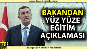 Bakandan flaş yüz yüze eğitim açıklaması