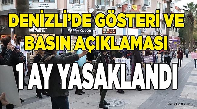 Denizli’de gösteri ve basın açıklaması gibi etkinlikler 1 ay yasaklandı