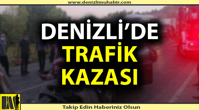 Denizli'de trafik kazası; 5 yaralı