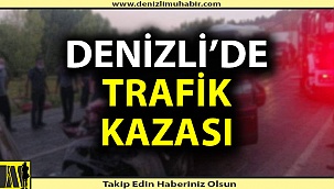 Denizli'de trafik kazası; 5 yaralı