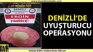 Denizli'de uyuşturucu operasyonu