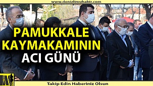 Kaymakam Balcıoğlu'nun acı günü