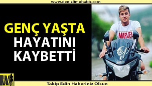 Motoruyla yayaya çarpan Denizlili genç hayata tutunamadı