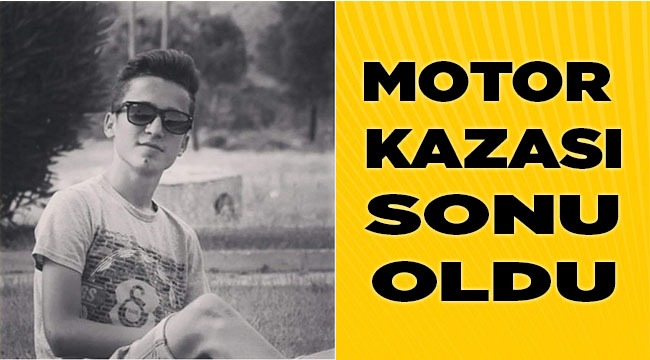 Motosiklet kazasında ağır yaralanan genç hayatını kaybetti