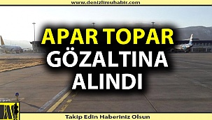 Uçakla gelen yabancı uyruklu şahıstan uyuşturucu çıktı