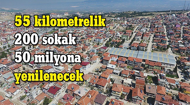 55 kilometrelik 200 sokak 50 milyona yenilenecek