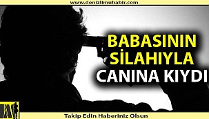 Baba silahıyla ikinci intihar olayı