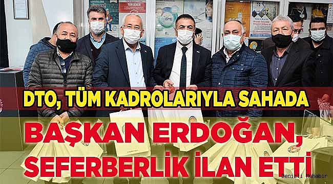 BAŞKAN ERDOĞAN, SEFERBERLİK İLAN ETTİ