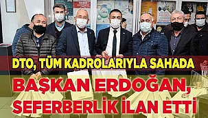 BAŞKAN ERDOĞAN, SEFERBERLİK İLAN ETTİ