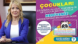 ÇOCUKLARIN 23 NİSAN HEDİYESİ MERKEZEFENDİ BELEDİYESİ’NDEN