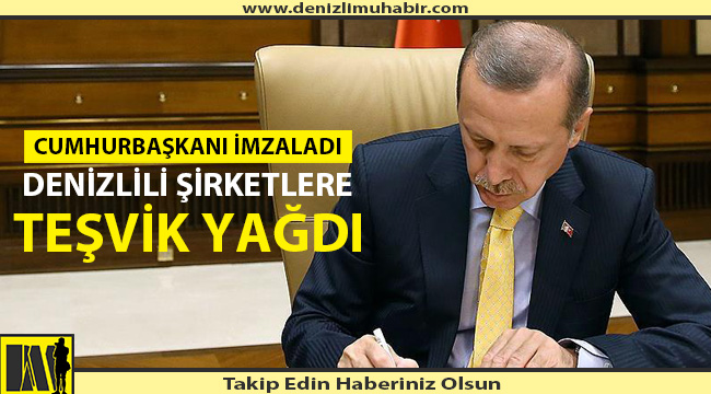 Denizli'de 13 firmaya teşvik verildi