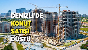 Denizli’de konut satışları yüzde 40.9 azaldı