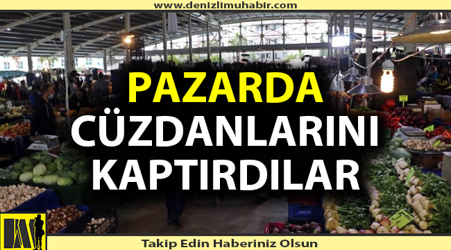 Denizli'de pazarda 'Yankesici' şoku