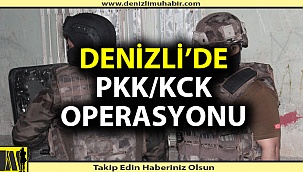 Denizli'de PKK operasyonu