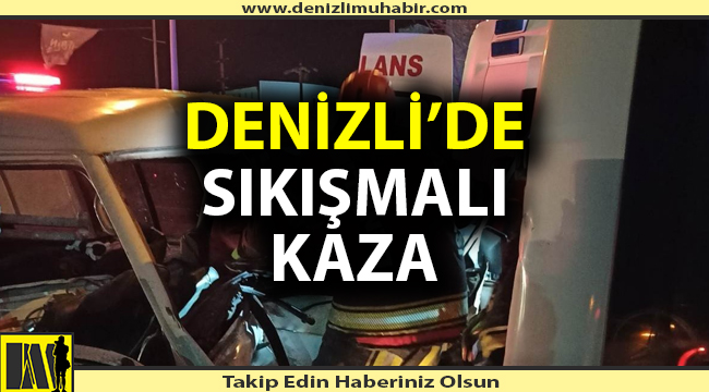 Denizli'de trafik kazası; 2 yaralı