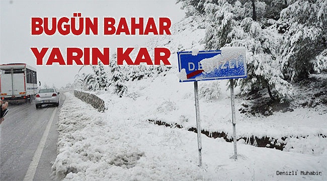Denizli'ye kar geliyor