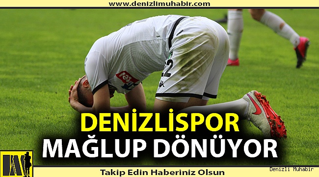 Denizlispor Antep deplasmanından yenik dönüyor